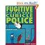 Fugitive from the Cubicle Police (Dilbert Books (Paperback Andrews McMeel))