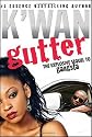 Gutter: A Novel