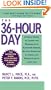 The 36-Hour Day: A Family Guide to Caring for Persons with Alzheimer Disease, Related Dementing Illnesses, and Memory Loss in Later Life (3rd Edition)