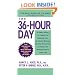 The 36-Hour Day: A Family Guide to Caring for Persons with Alzheimer Disease, Related Dementing Illnesses, and Memory Loss in Later Life (3rd Edition)