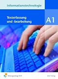 Bild zu: Informationstechnologie Modul A 1. Texterfassung und -bearbeitung. Sch&uuml;lerbuch