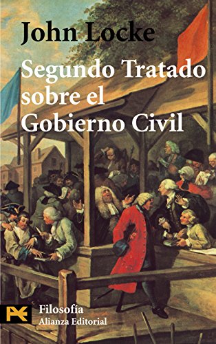 segundo tratado sobre el gobierno civil un ensayo acerca del verdadero origen y fin del gobierno civil coleccion
