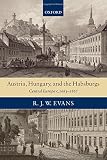 Austria, Hungary, and the Habsburgs : essays on Central Europe, c.1683-1867
