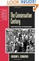 The Conservative Century: From Reaction to Revolution (Critical Issues in American History)