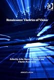 Renaissance theories of vision