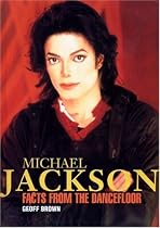 Michael Jackson: Facts from the Dancefloor