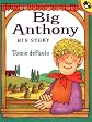 Big Anthony: His Story
