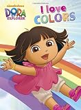 I Love Colors (Dora the Explorer) (Dora the Explorer Board Books)