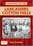 Memories of the Lancashire cotton mills