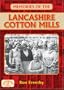 Memories of the Lancashire Cotton Mills (Memories)