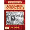 Memories of the Lancashire Cotton Mills (Memories)