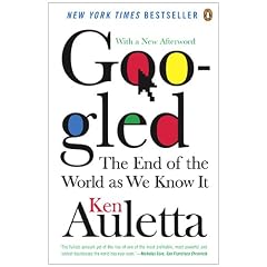 Googled: The End of the World As We Know It