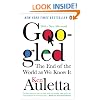 Googled: The End of the World As We Know It