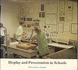 Display and presentation in schools