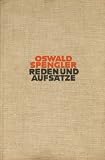 Reden und Aufs&auml;tze. - Oswald Spengler