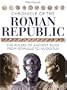 Chronicle of the Roman Republic: The Rulers of Ancient Rome from Romulus to Augustus (The Chronicles Series)