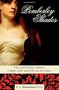Pemberley Shades