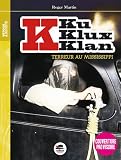Ku Klux Klan (Tome 2) - Terreur au Mississipi