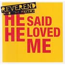 He Said He Loved Me