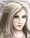 Dazzle and the Crystal Egg (Egg and the Hameggattic Sisterhood Book 7)