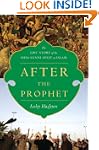 After the Prophet: The Epic Story of...