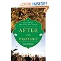 After the Prophet: The Epic Story of the Shia-Sunni Split in Islam