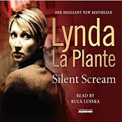 Silent Scream | [Lynda La Plante]