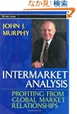 Intermarket Analysis: Profiting from Global Market Relationships (Wiley Trading)