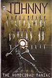 Johnny the Homicidal Maniac Number 1 26th Printing (A General Sense of Contempt)