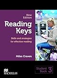 Reading keys : skills and strategies for effective reading. Student book 3