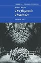 Richard Wagner: Der Fliegende Holländer (Cambridge Opera Handbooks)