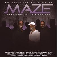 Silky Soul Music: All-Star Tribute to Maze Featuri