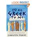 It's All Greek to Me: From Achilles' Heel to Pythagoras' Theorem: How Ancient Greece Has Shaped Our World