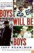Boys Will Be Boys: The Glory Days and Party Nights of the Dallas Cowboys Dynasty