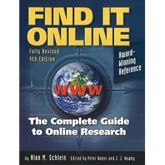 Find It Online: The Complete Guide to Online Research (Find It Online: The Complete Guide to Online Research)