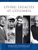 Living Legacies at Columbia (0231138849) by De Bary, William Theodore