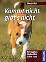 Kommt nicht, gibt's nicht: So klappt der Rückruf bei jedem Hund