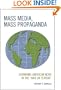 Mass Media, Mass Propaganda: Understanding the News in the 'War on Terror'