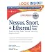 Nessus, Snort, & Ethereal Power Tools: Customizing Open Source Security Applications (Jay Beale's Open Source Security Series)