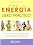 Energia Chi/ Chi Energy Workbook: Libro practico/ Practical Book (Spanish Edition)