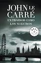 Un Traidor Como Los Nuestros (Spanish Edition)