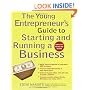 The Young Entrepreneur's Guide to Starting and Running a Business (Completely Revised and Updated)