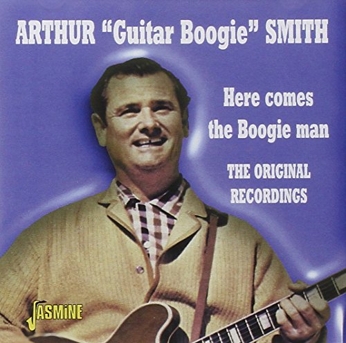 Arthur Smith - Here Comes The Boogie Man - The Original Recordings [original Recordings Remastered] - Zortam Music
