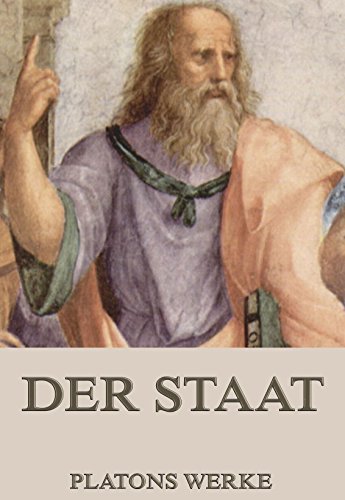 Der Staat: Vollständige Ausgabe (German Edition)