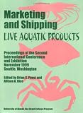 Marketing and Shipping Live Aquatic Products (Fish Processors) (Fish Processors)