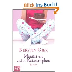 M�nner und andere Katastrophen: Roman