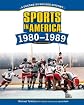 Sports in America! 1980 to 1989