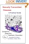 Sexually Transmitted Diseases: A Practical Guide: Symptoms, Diagnosis, Treatment, Prevention