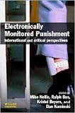 Electronically Monitored Punishment: International and Critical Perspectives