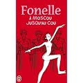 Fonelle � Moscou jusqu'au cou